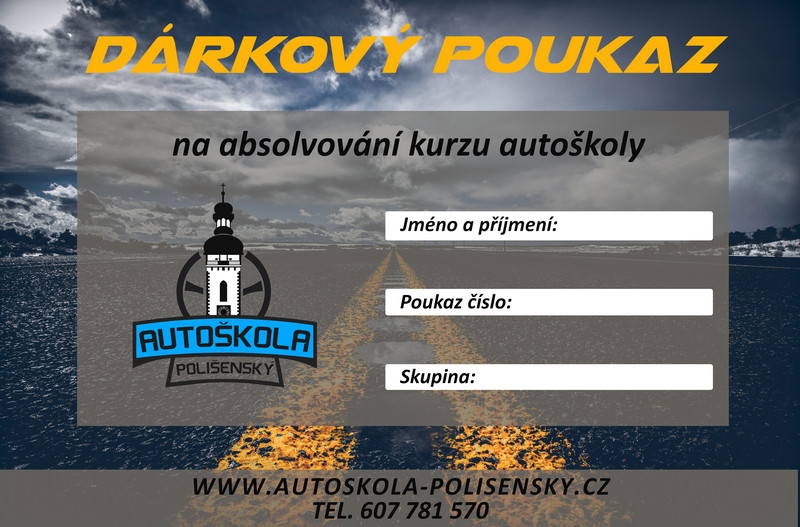 Dárkový poukaz Autoškola Polišenský